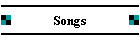 Songs